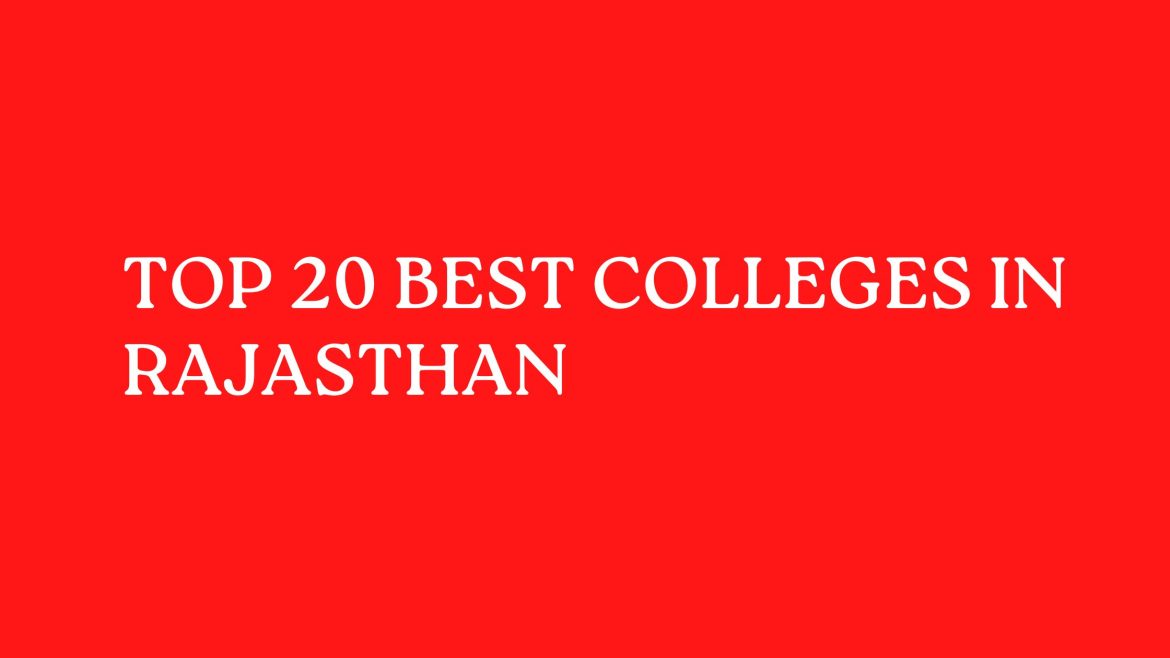Top 20 Best Colleges In Rajasthan