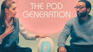 The Pod Generation 2023 movie review