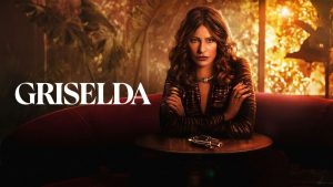 Griselda 2024 tv series