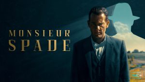 Monsieur Spade 2024 TV Series